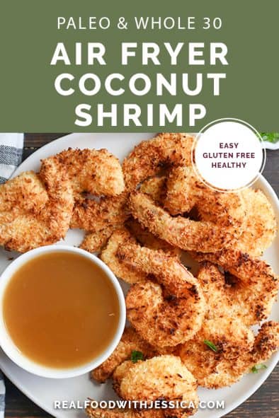 Paleo Whole30 Air Fryer Coconut Shrimp - Real Food with Jessica
